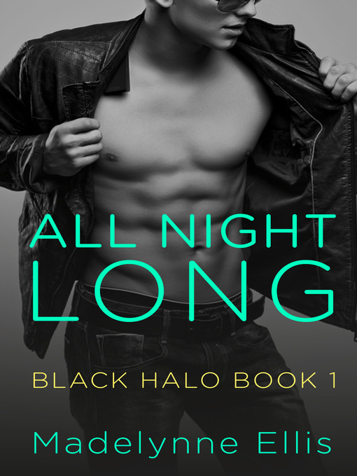 Title details for All Night Long by Madelynne Ellis - Available